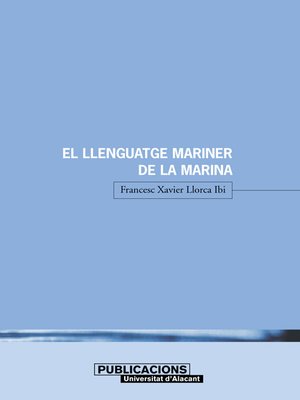 cover image of El llenguatge mariner de la Marina